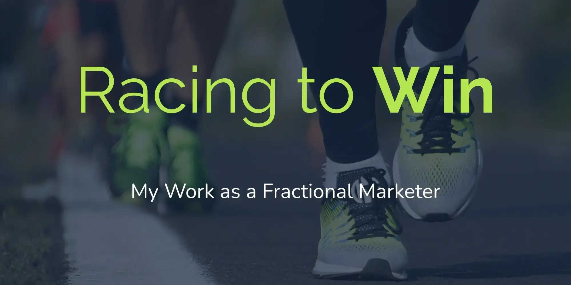 Racing to win: My work as a fractional marketer